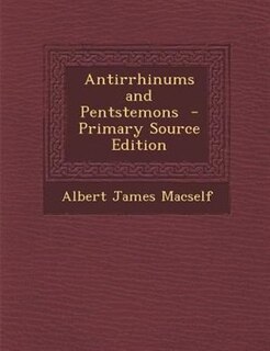 Couverture_Antirrhinums and Pentstemons  - Primary Source Edition