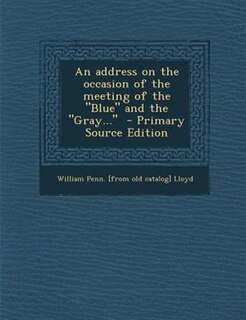 Front cover_An address on the occasion of the meeting of the Blue and the Gray...