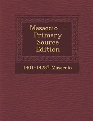 Couverture_Masaccio  - Primary Source Edition