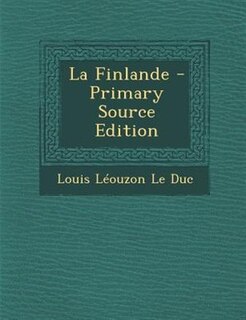 Front cover_La Finlande - Primary Source Edition