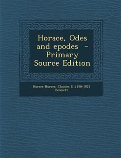 Couverture_Horace, Odes and epodes  - Primary Source Edition