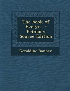 Front cover_The book of Evelyn  - Primary Source Edition