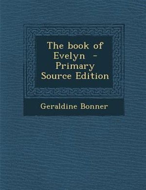 Front cover_The book of Evelyn  - Primary Source Edition