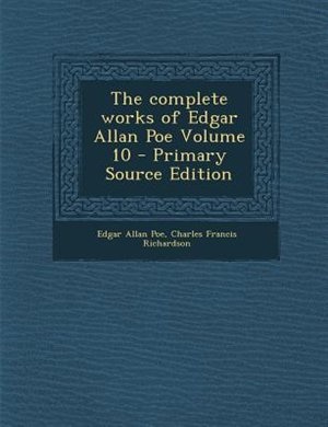 Couverture_The complete works of Edgar Allan Poe Volume 10 - Primary Source Edition