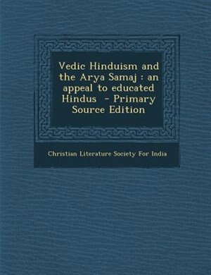 Front cover_Vedic Hinduism and the Arya Samaj