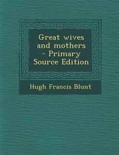 Front cover_Great wives and mothers