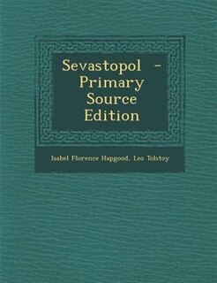 Sevastopol  - Primary Source Edition