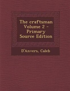 Couverture_The craftsman Volume 2 - Primary Source Edition