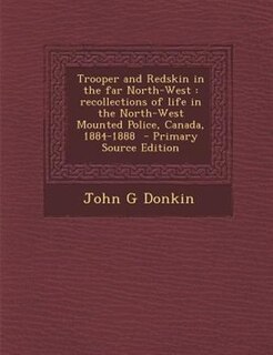 Couverture_Trooper and Redskin in the far North-West