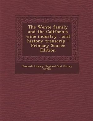 Couverture_The Wente family and the California wine industry