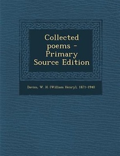 Front cover_Collected poems - Primary Source Edition