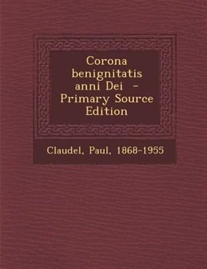 Front cover_Corona benignitatis anni Dei  - Primary Source Edition