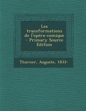 Front cover_Les transformations de l'opéra-comique