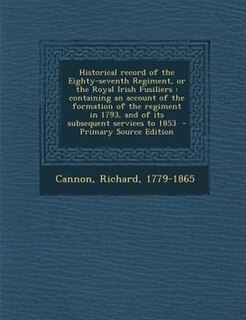 Front cover_Historical record of the Eighty-seventh Regiment, or the Royal Irish Fusiliers