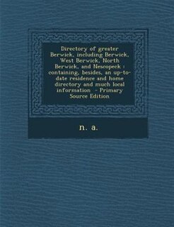 Couverture_Directory of greater Berwick, including Berwick, West Berwick, North Berwick, and Nescopeck