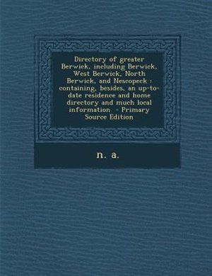 Couverture_Directory of greater Berwick, including Berwick, West Berwick, North Berwick, and Nescopeck