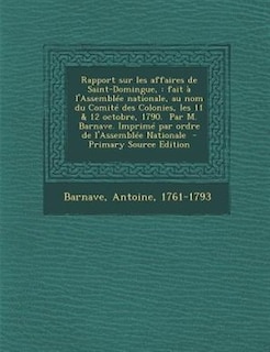 Front cover_Rapport sur les affaires de Saint-Domingue,