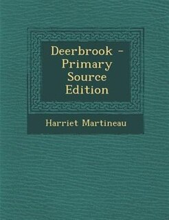 Deerbrook - Primary Source Edition