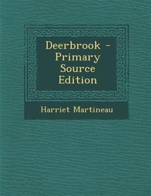 Deerbrook - Primary Source Edition