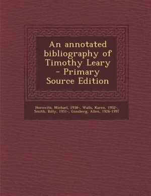 Couverture_An annotated bibliography of Timothy Leary - Primary Source Edition