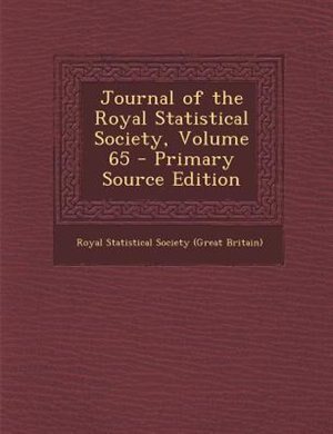 Front cover_Journal of the Royal Statistical Society, Volume 65 - Primary Source Edition