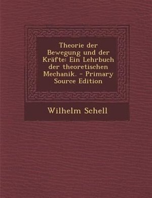 Front cover_Theorie der Bewegung und der Kräfte