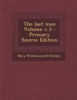 Front cover_The last man Volume v.3 - Primary Source Edition