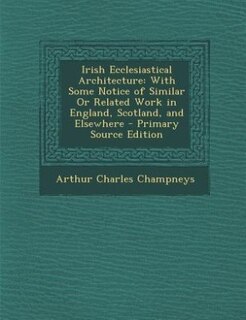 Front cover_Irish Ecclesiastical Architecture