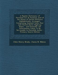 Front cover_A Popular Dictionary of Parochial Law & Taxation