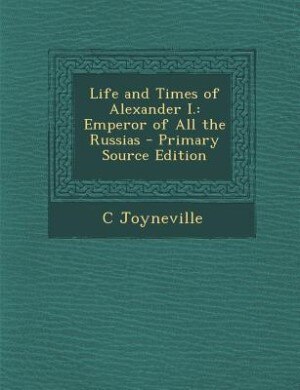 Couverture_Life and Times of Alexander I.