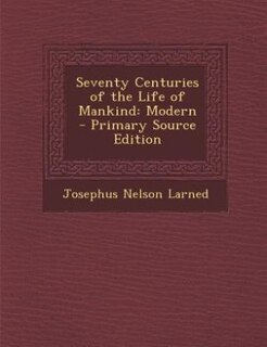 Couverture_Seventy Centuries of the Life of Mankind