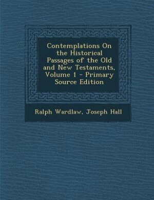 Couverture_Contemplations On the Historical Passages of the Old and New Testaments, Volume 1