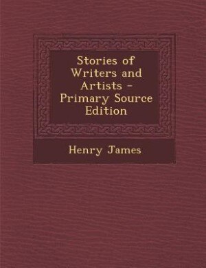 Front cover_Stories of Writers and Artists - Primary Source Edition