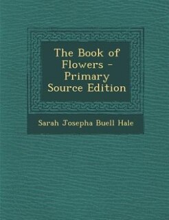 Couverture_The Book of Flowers - Primary Source Edition