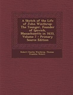 Front cover_A Sketch of the Life of John Winthrop