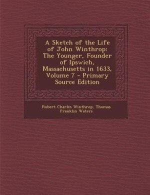 Front cover_A Sketch of the Life of John Winthrop