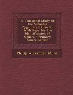Couverture_A Venational Study of the Suborder Zygoptera (Odonata)