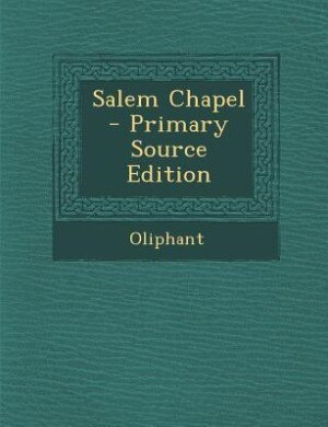 Couverture_Salem Chapel - Primary Source Edition
