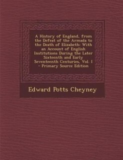 Front cover_A History of England, from the Defeat of the Armada to the Death of Elizabeth