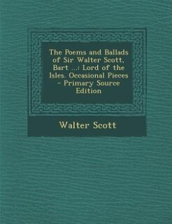 Front cover_The Poems and Ballads of Sir Walter Scott, Bart ...