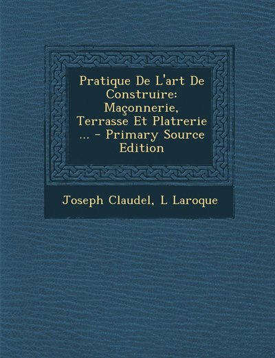 Front cover_Pratique De L'art De Construire