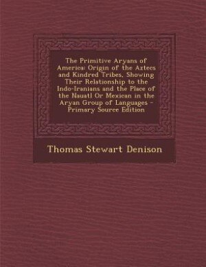 Front cover_The Primitive Aryans of America
