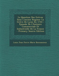 Couverture_La Question Des Grèves Sous L'ancien Regime