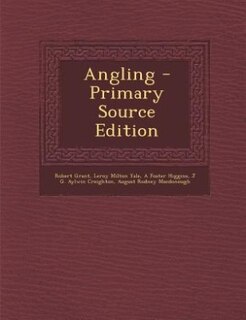 Angling - Primary Source Edition