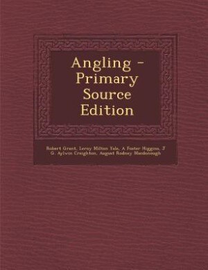 Angling - Primary Source Edition