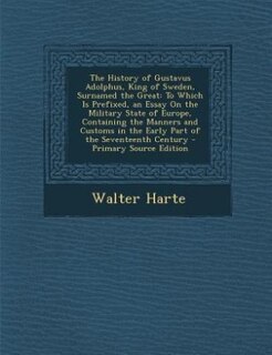 Front cover_The History of Gustavus Adolphus, King of Sweden, Surnamed the Great