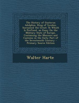 Front cover_The History of Gustavus Adolphus, King of Sweden, Surnamed the Great