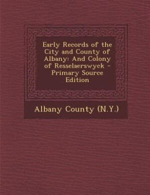 Front cover_Early Records of the City and County of Albany
