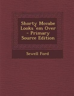 Couverture_Shorty Mccabe Looks 'em Over - Primary Source Edition