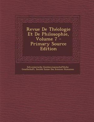 Front cover_Revue De Théologie Et De Philosophie, Volume 7 - Primary Source Edition